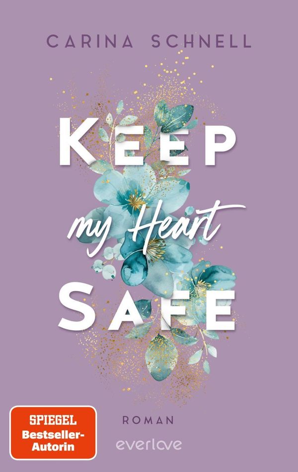 Keep My Heart Safe - Carina Schnell (Buch)