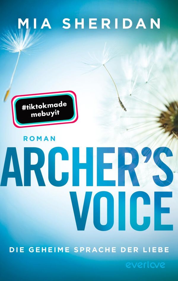 Archers Voice. Die geheime Sprache der Liebe - Mia Sheridan (Buch)