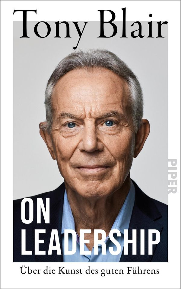 On Leadership - Tony Blair (Buch)
