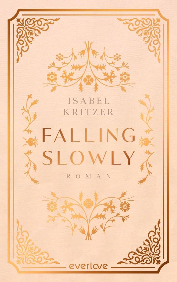Falling slowly - Isabel Kritzer (Buch)