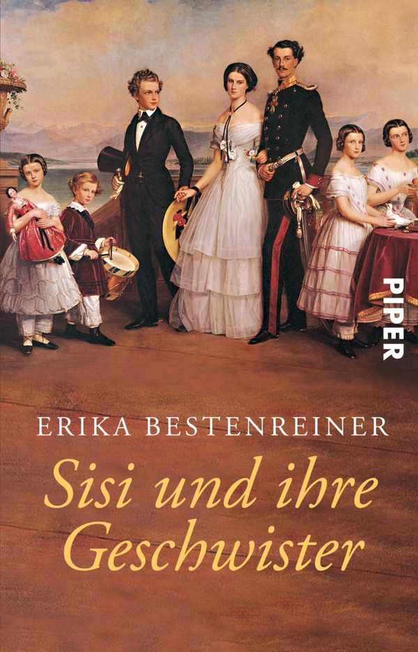 Sisi und ihre Geschwister - Erika Bestenreiner (Buch)