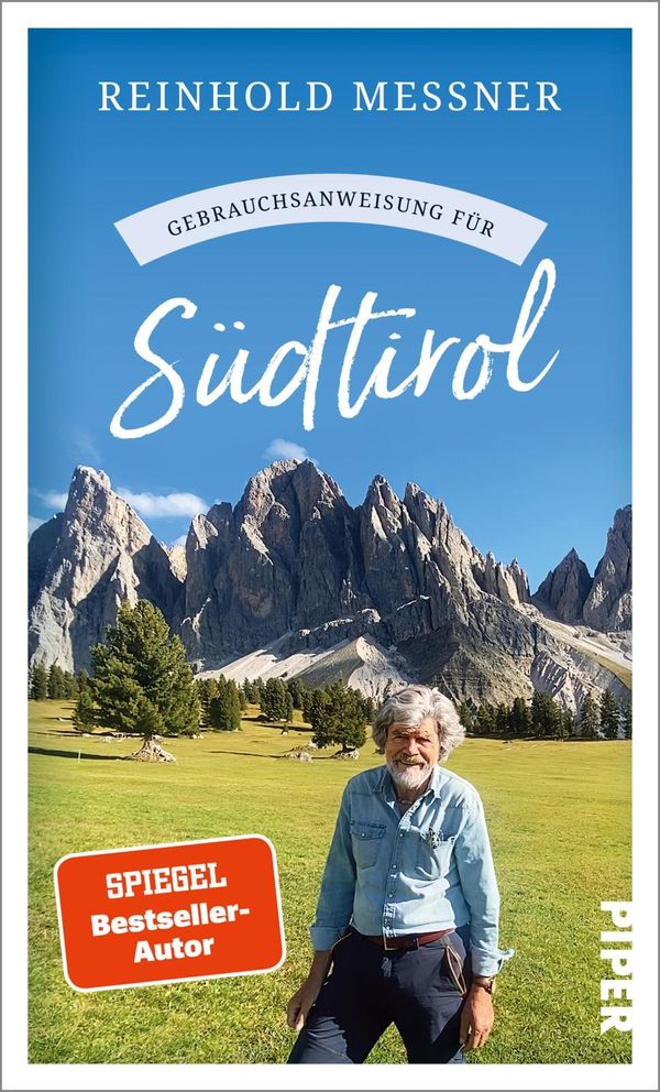 Gebrauchsanweisung für Südtirol - Reinhold Messner (Buch)