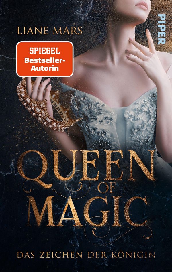 Queen of Magic - Das Zeichen der Königin - Liane Mars (Buch)