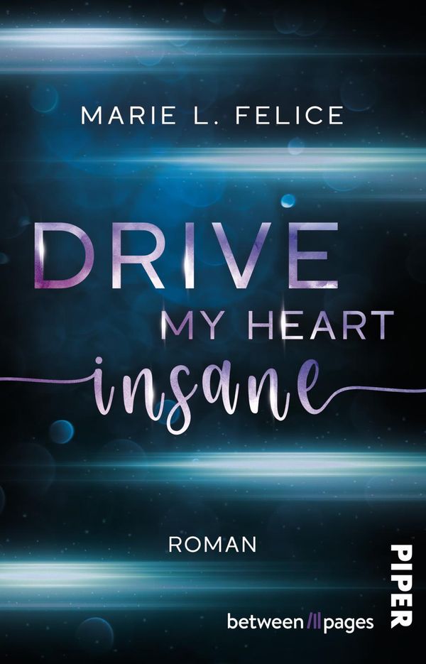 Drive my Heart insane - Marie L. Felice (Buch)
