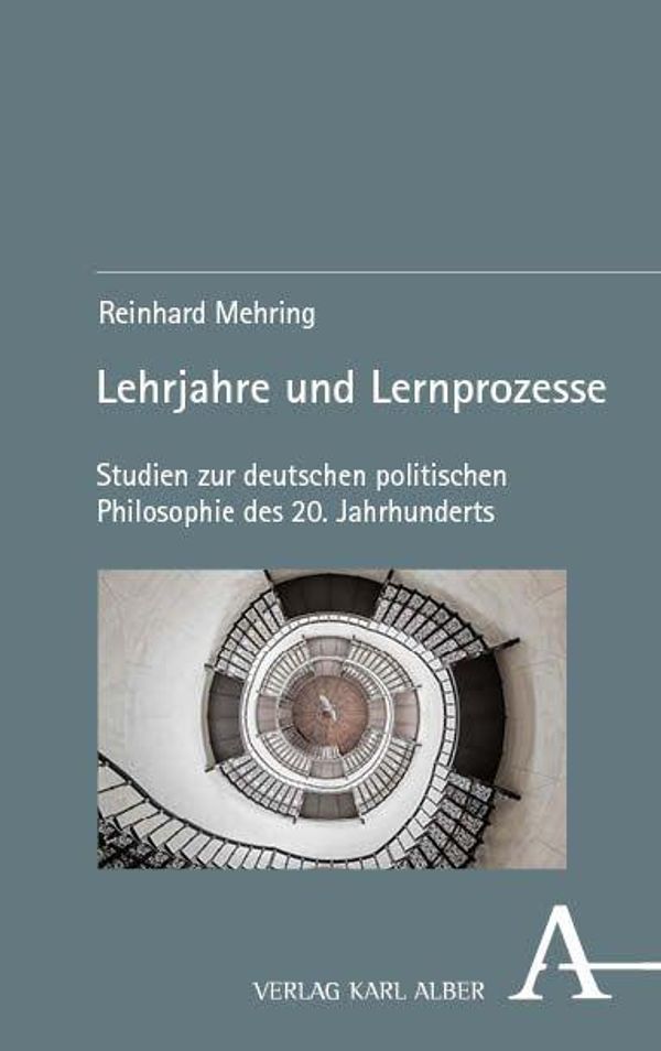 Lehrjahre und Lernprozesse - Reinhard Mehring (Buch)
