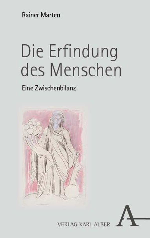 Die Erfindung des Menschen - Rainer Marten (Buch)