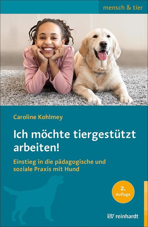 Ich möchte tiergestützt arbeiten! - Caroline Kohlmey (Buch)