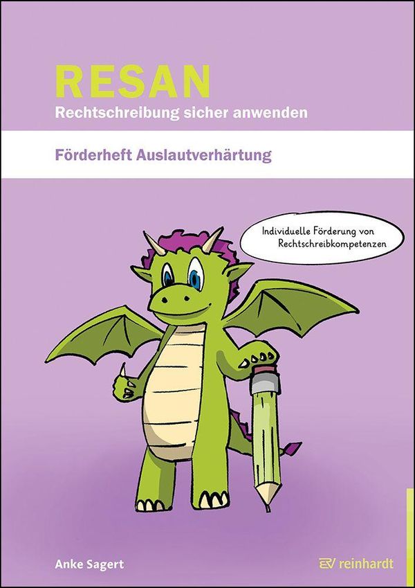 RESAN - Rechtschreibung sicher anwenden. Förderheft Auslautverhärtu...