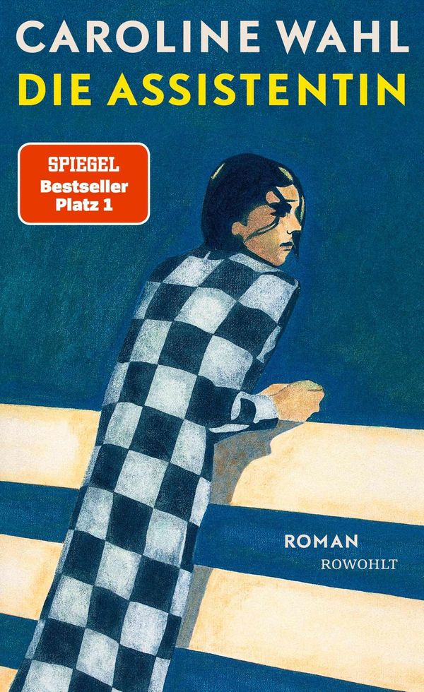 Die Assistentin - Caroline Wahl (Buch)