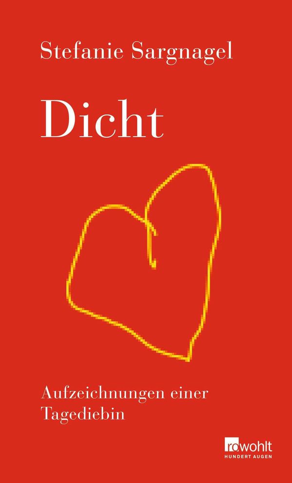 Dicht - Stefanie Sargnagel (Buch)