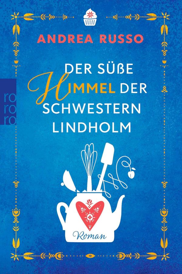 Der süße Himmel der Schwestern Lindholm - Andrea Russo (Buch)