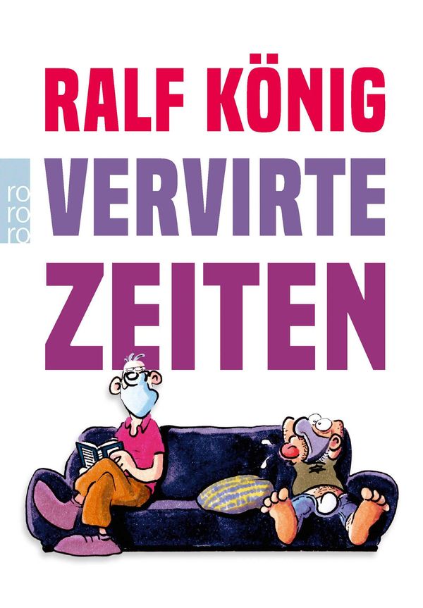 Vervirte Zeiten - Ralf König (Buch)