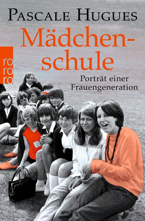 Mädchenschule - Pascale Hugues (Buch)