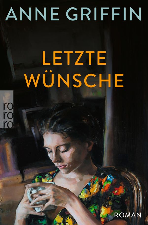 Letzte Wünsche - Anne Griffin (Buch)