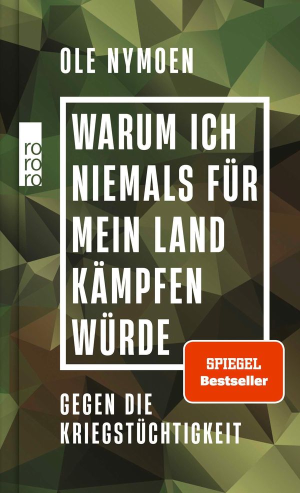 Warum ich niemals für mein Land kämpfen würde - Ole Nymoen (Buch)