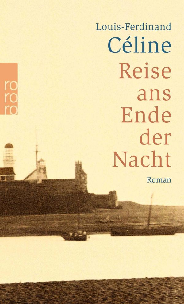 Reise ans Ende der Nacht - Louis-Ferdinand Celine (Buch)