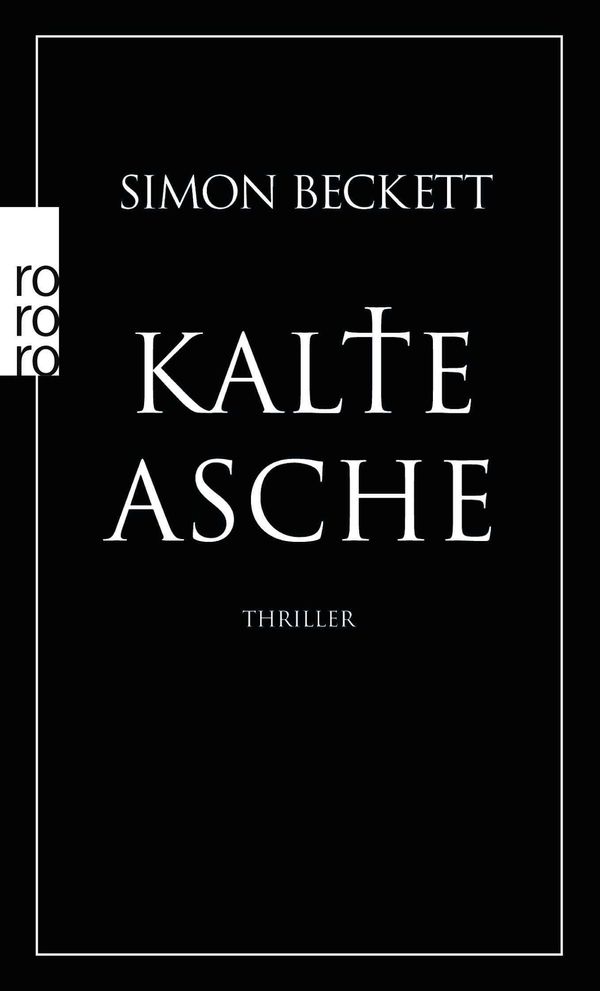 Kalte Asche - Simon Beckett (Buch)