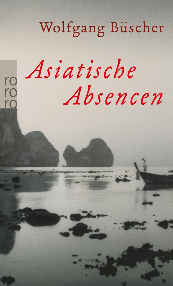 Asiatische Absencen - Wolfgang Büscher (Buch)