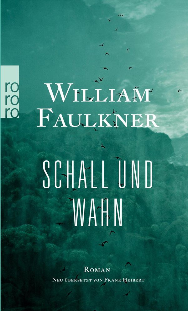 Schall und Wahn - William Faulkner (Buch)