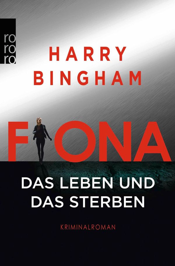 Fiona: Das Leben und das Sterben - Harry Bingham (Buch)