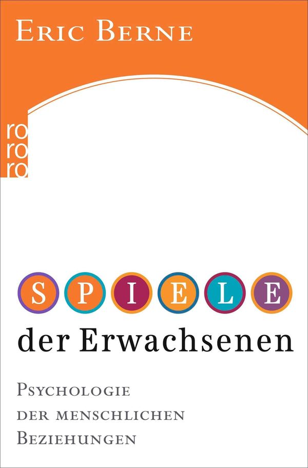 Spiele der Erwachsenen - Eric Berne (Buch)