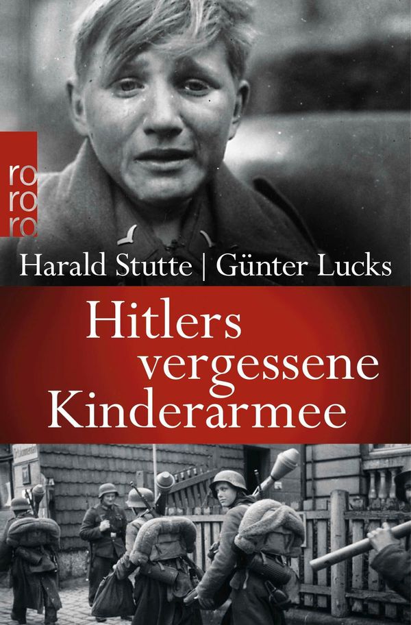 Hitlers vergessene Kinderarmee - Harald Stutte (Buch)