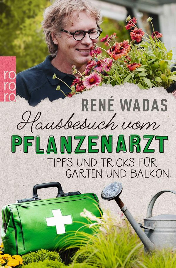 Hausbesuch vom Pflanzenarzt - René Wadas (Buch)