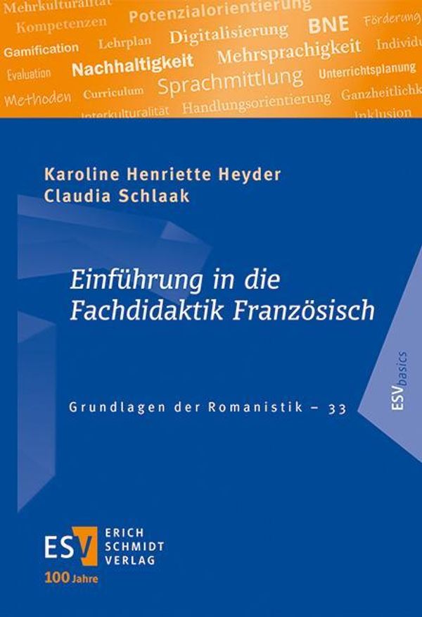 Einführung in die Fachdidaktik Französisch - Claudia Schlaak (Buch)