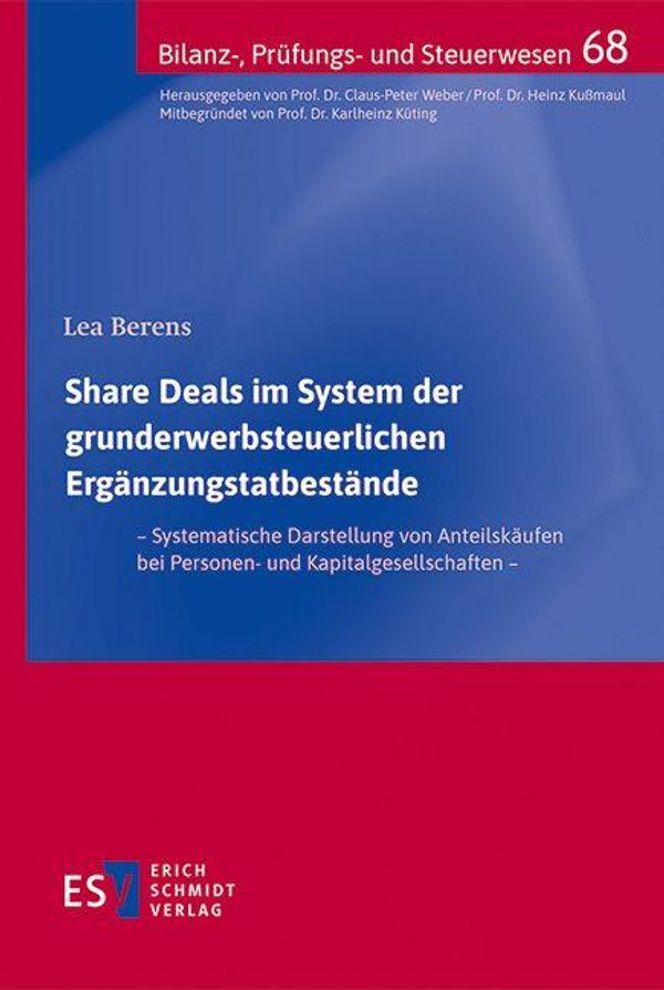 Share Deals im System der grunderwerbsteuerlichen Ergänzungstatbest...