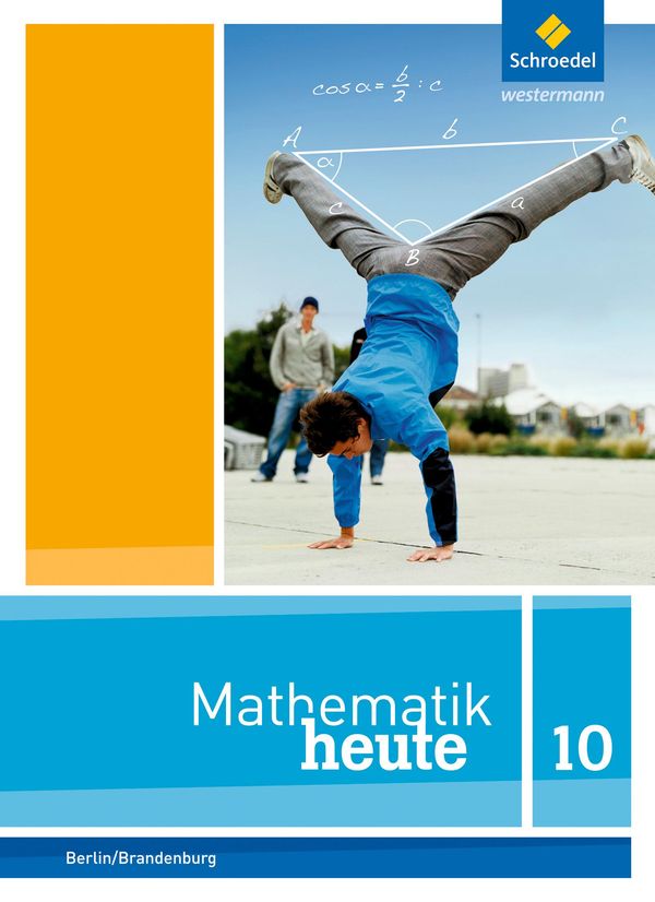 Mathematik heute 10. Schulbuch. Berlin und Brandenburg (Buch)
