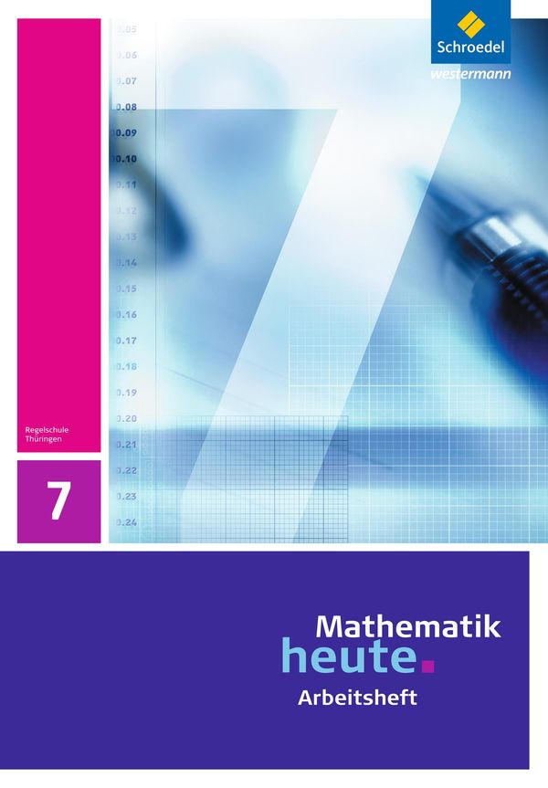 Mathematik heute 7. Arbeitsheft. Thüringen (Buch)