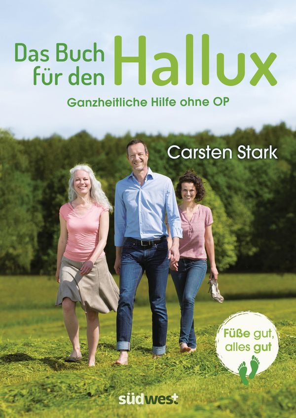 Das Buch für den Hallux - Füße gut, alles gut - Carsten Stark (Buch)