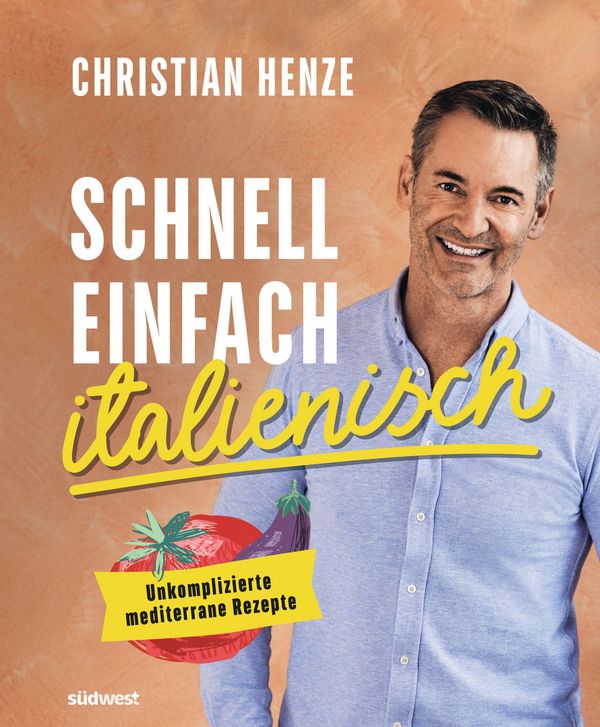 Schnell, einfach, italienisch - Christian Henze (Buch)