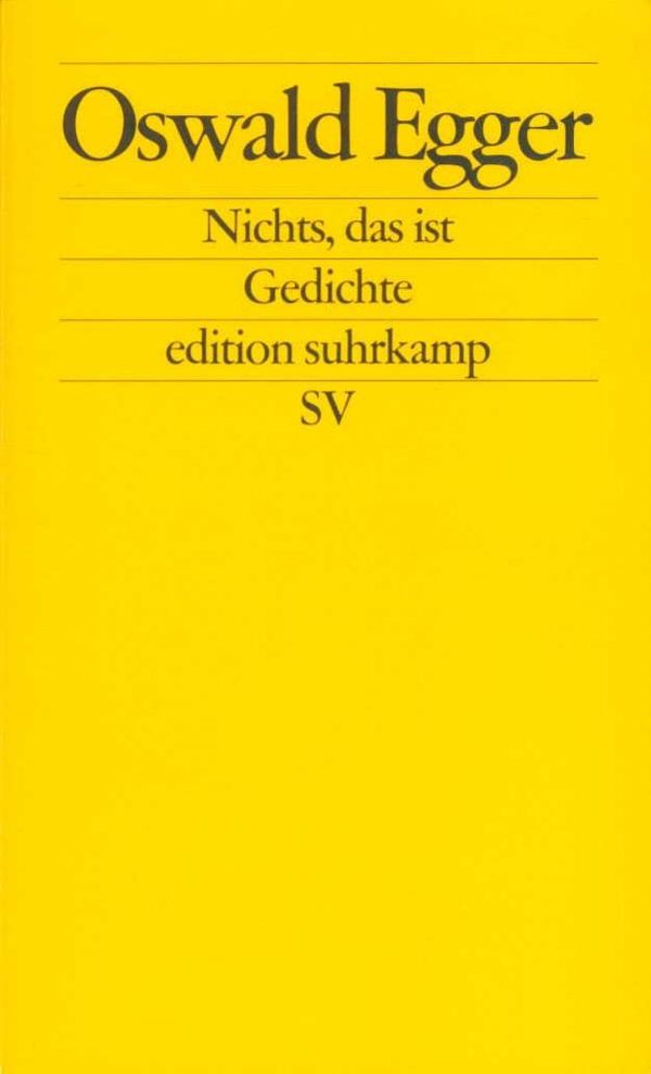 Nichts, das ist - Oswald Egger (Buch)