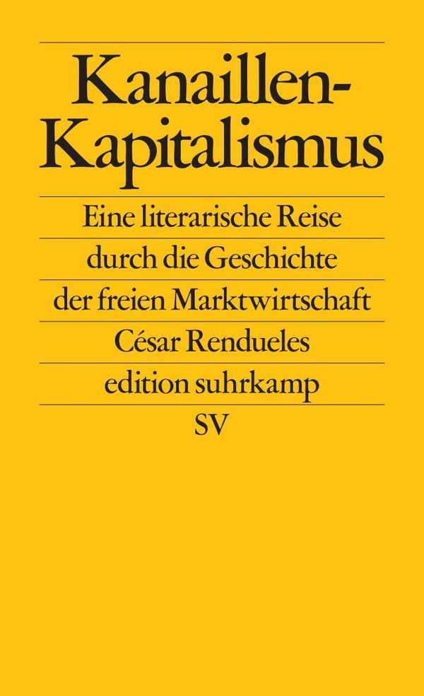 Kanaillen-Kapitalismus - César Rendueles (Buch)