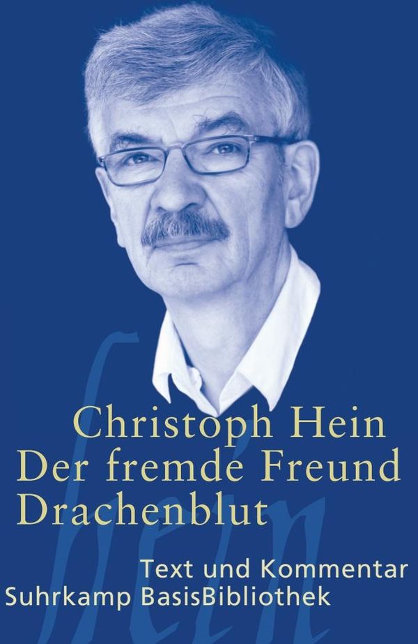 Der fremde Freund / Drachenblut - Christoph Hein (Buch)