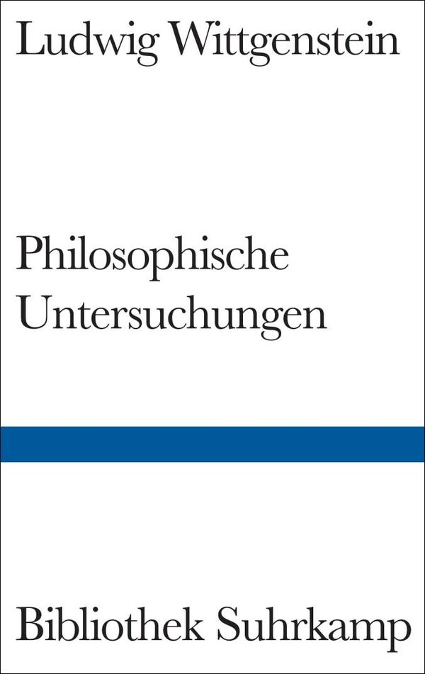 Philosophische Untersuchungen - Ludwig Wittgenstein (Buch)