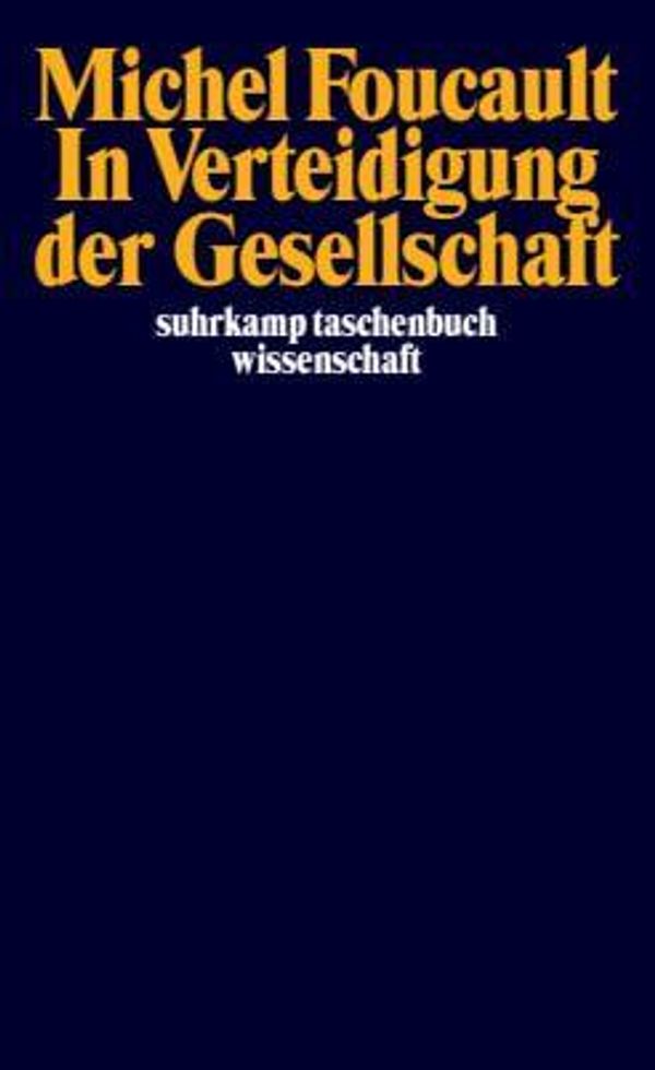 In Verteidigung der Gesellschaft - Michel Foucault (Buch)