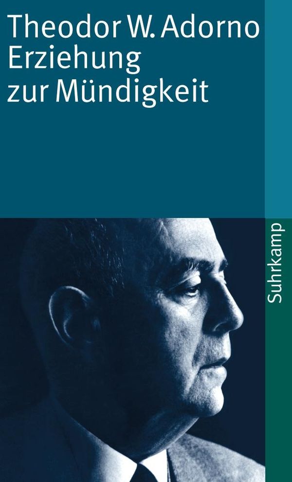Erziehung zur Mündigkeit - Theodor W. Adorno (Buch)