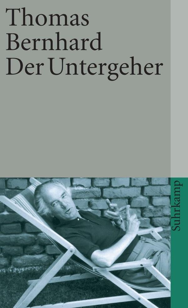 Der Untergeher - Thomas Bernhard (Buch)
