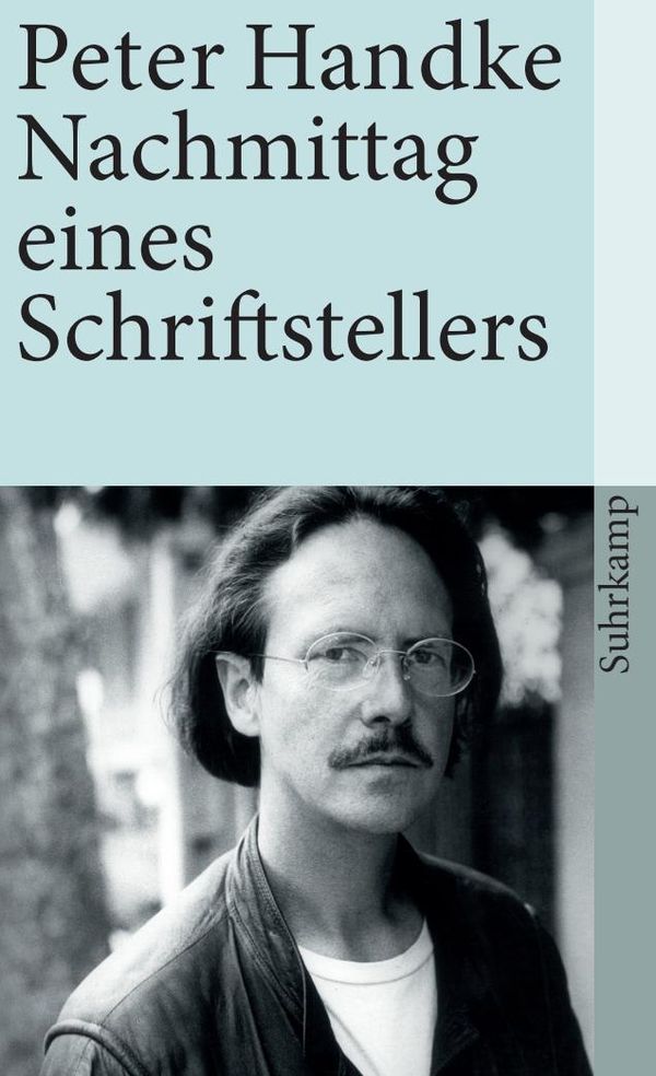 Nachmittag eines Schriftstellers - Peter Handke (Buch)