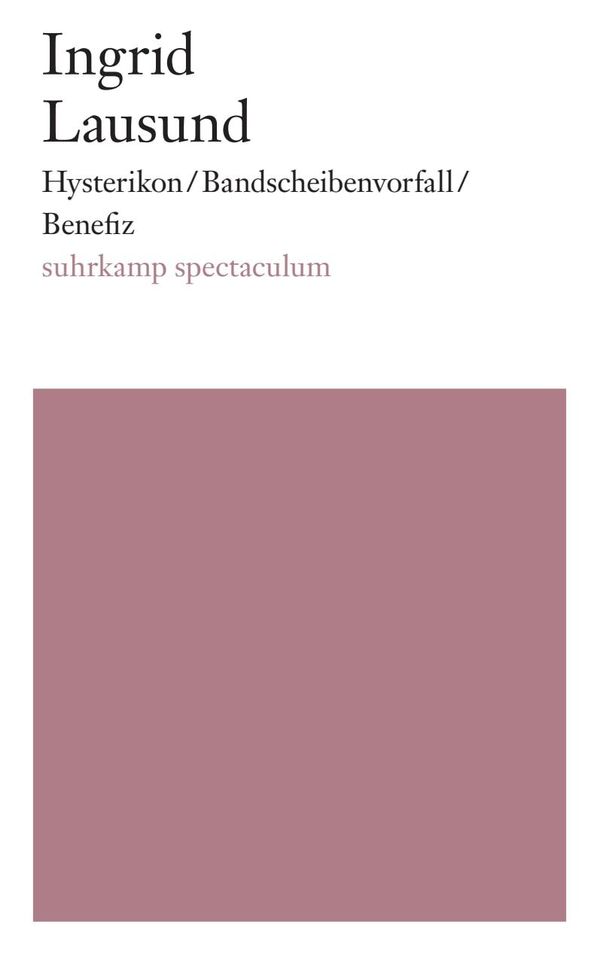 Hysterikon / Bandscheibenvorfall / Benefiz - Ingrid Lausund (Buch)