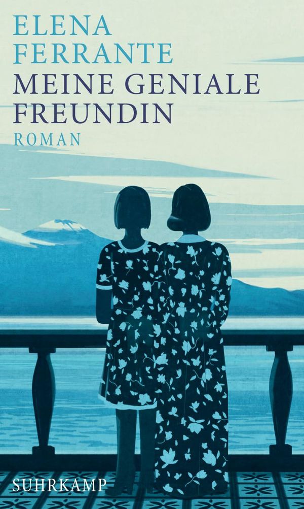 Meine geniale Freundin - Elena Ferrante (Buch)