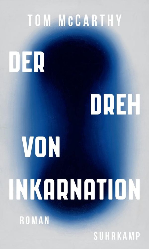 Der Dreh von Inkarnation - Tom McCarthy (Buch)