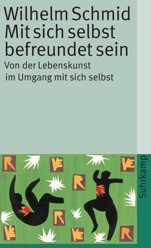 Mit sich selbst befreundet sein - Wilhelm Schmid (Buch)