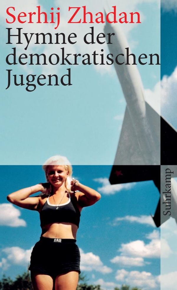 Hymne der demokratischen Jugend - Serhij Zhadan (Buch)