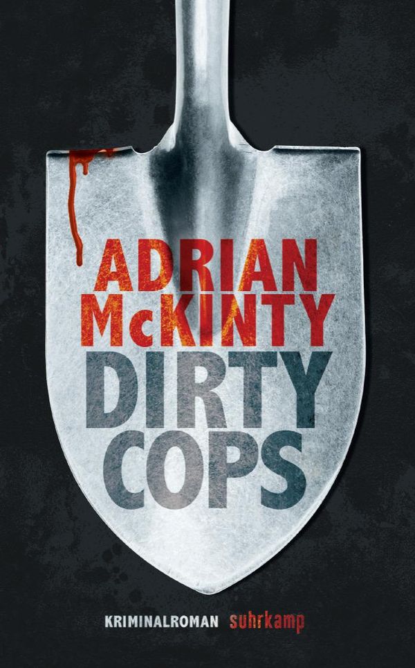 Dirty Cops - Adrian Mckinty (Buch)