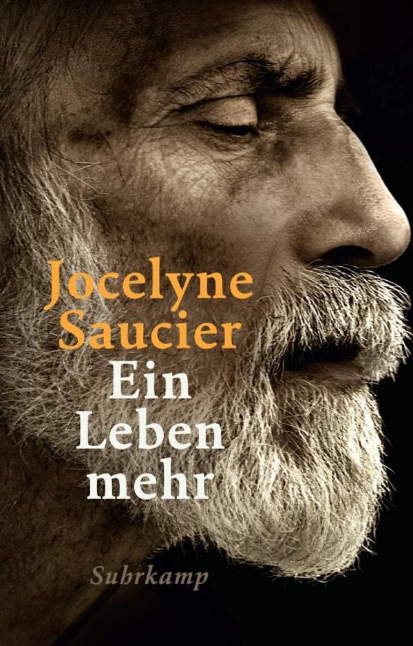 Ein Leben mehr - Jocelyne Saucier (Buch)