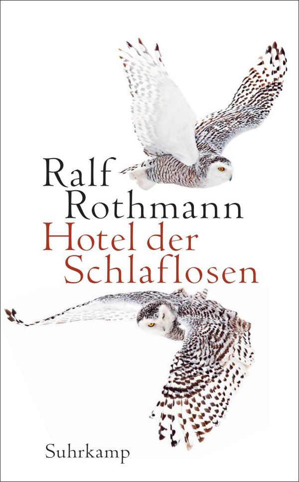 Hotel der Schlaflosen - Ralf Rothmann (Buch)