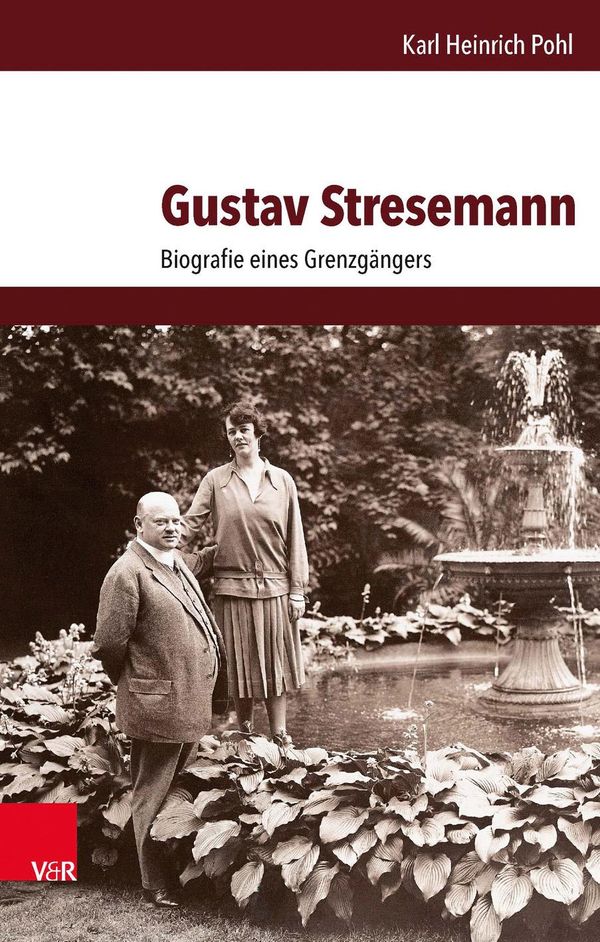 Gustav Stresemann - Karl Heinrich Pohl (Buch)